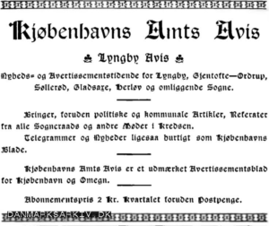 Kjøbenhavns Amts Avis er et udmærket Avertissementsblad for Kjøbenhavn og Omegn - 1898