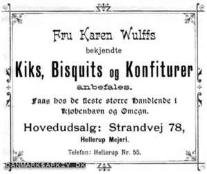 Karen Wullfs Kiks, Bisquits og Konfiturer - Hovedudsalg Hellerup Mejeri - 1898