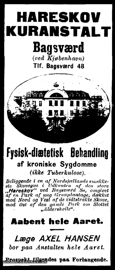 Hareskov Kuranstalt - Fysisk-diætetisk Behandling af kroniske sygdomme - Læge Axel Hansen bor på Anstalten hele året - 1916