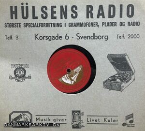 Hülsens Radio - Største specialforretning i grammofoner, plader og radio - Musik giver Livet Kulør - Svendborg