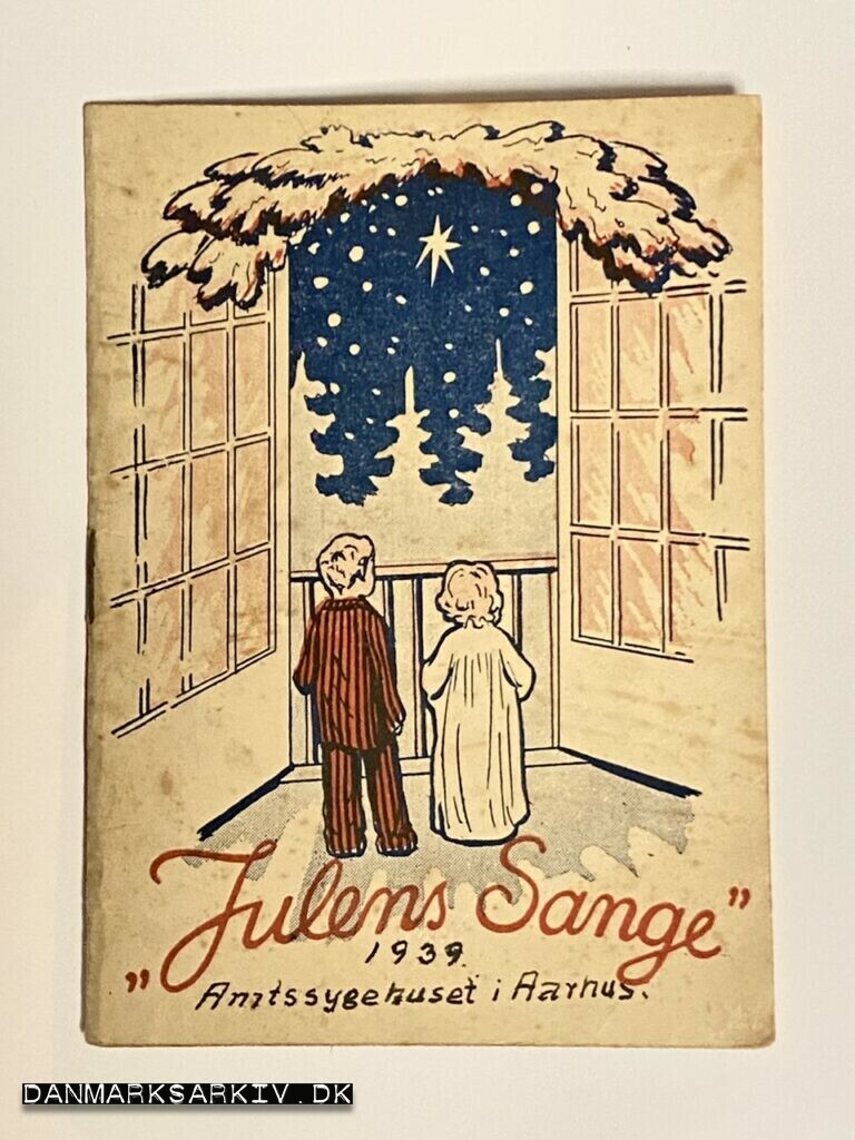 Julens Sange - 1939 - Amtssygehuset i Aarhus