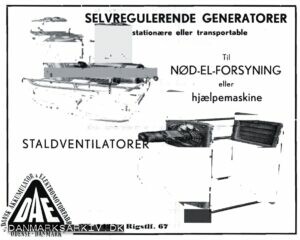 Dansk Akkumulator & Elektromotorfabrik - Selvregulerende generatorer, stationære eller transportable - Til nød-el-forsyning eller hjælpemaskine - Staldventilatorer