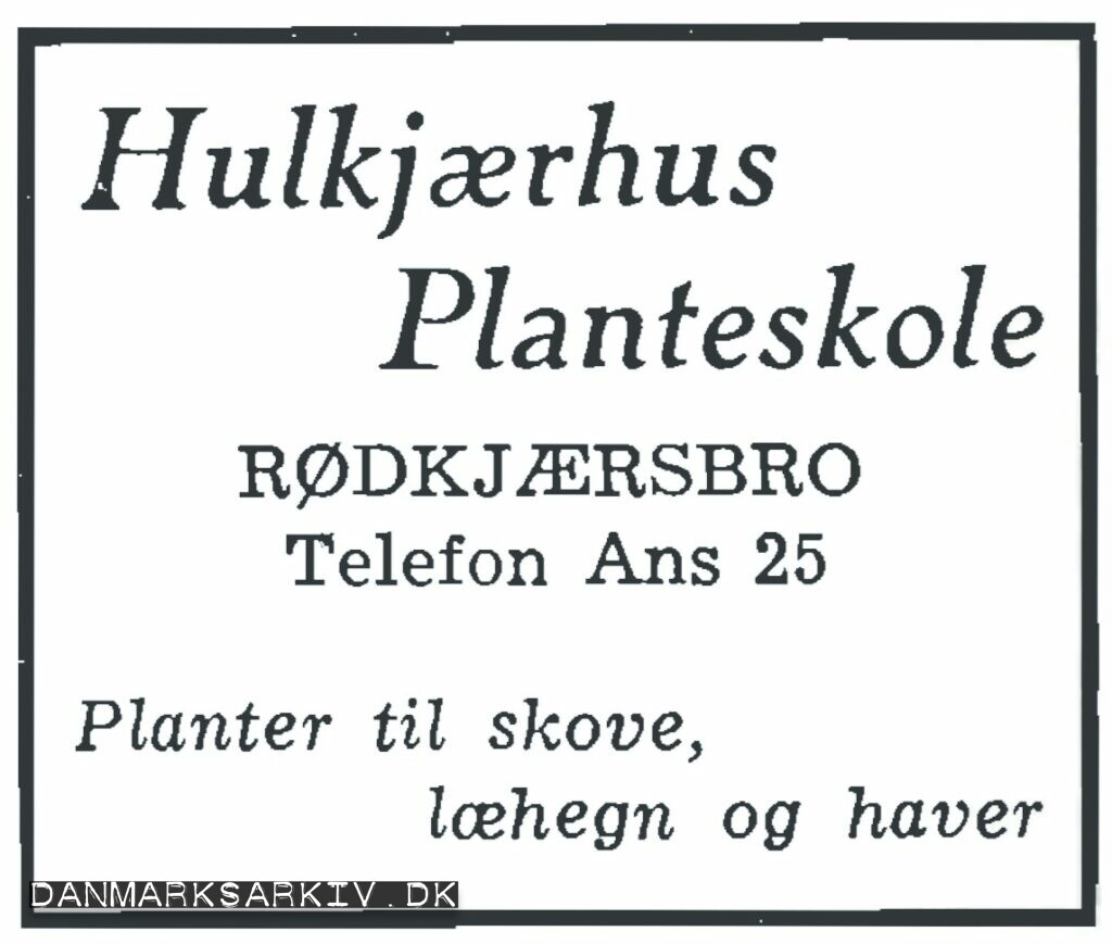 Hulkjærhus Planteskole - Planter til skove, læhegn og haver - Rødkjærsbro