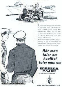 Når man taler om kvalitet taler man om Fordson Major - Ford Motor Company A/S