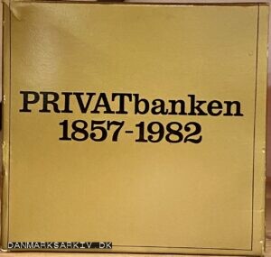 PRIVATbanken 1857-1982
