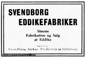 Svendborg Eddikefabriker - Største Fabrikation og Salg af Eddike - Fabriker i Svendborg, Aarhus, Fredericia og Göteborg