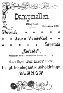 Slagelse Dampmølle anbefaler Flormel, Grove Hvedeklid, Strømel og "Buffalo" - Billigt, højelegant Husholdnings "Blanca" - 1904