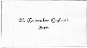 Gl Antvorskov Teglværk - 1904